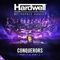 Hardwell — Conquerors (Full Version) Ft Metropole Orkest — обложка